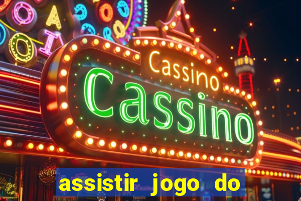 assistir jogo do corinthians ao vivo vto